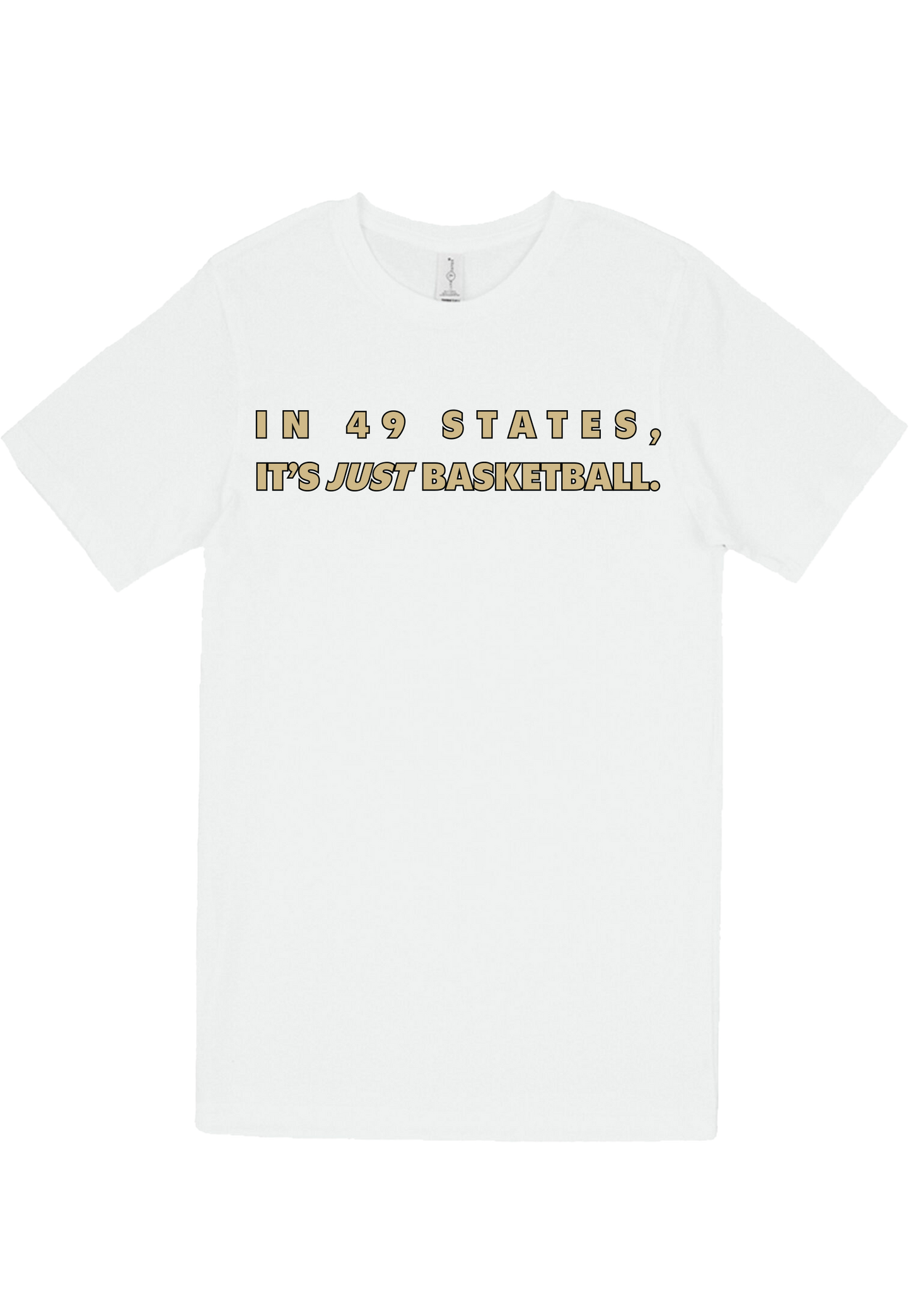 In 49 States (Black and Gold) T-shirt