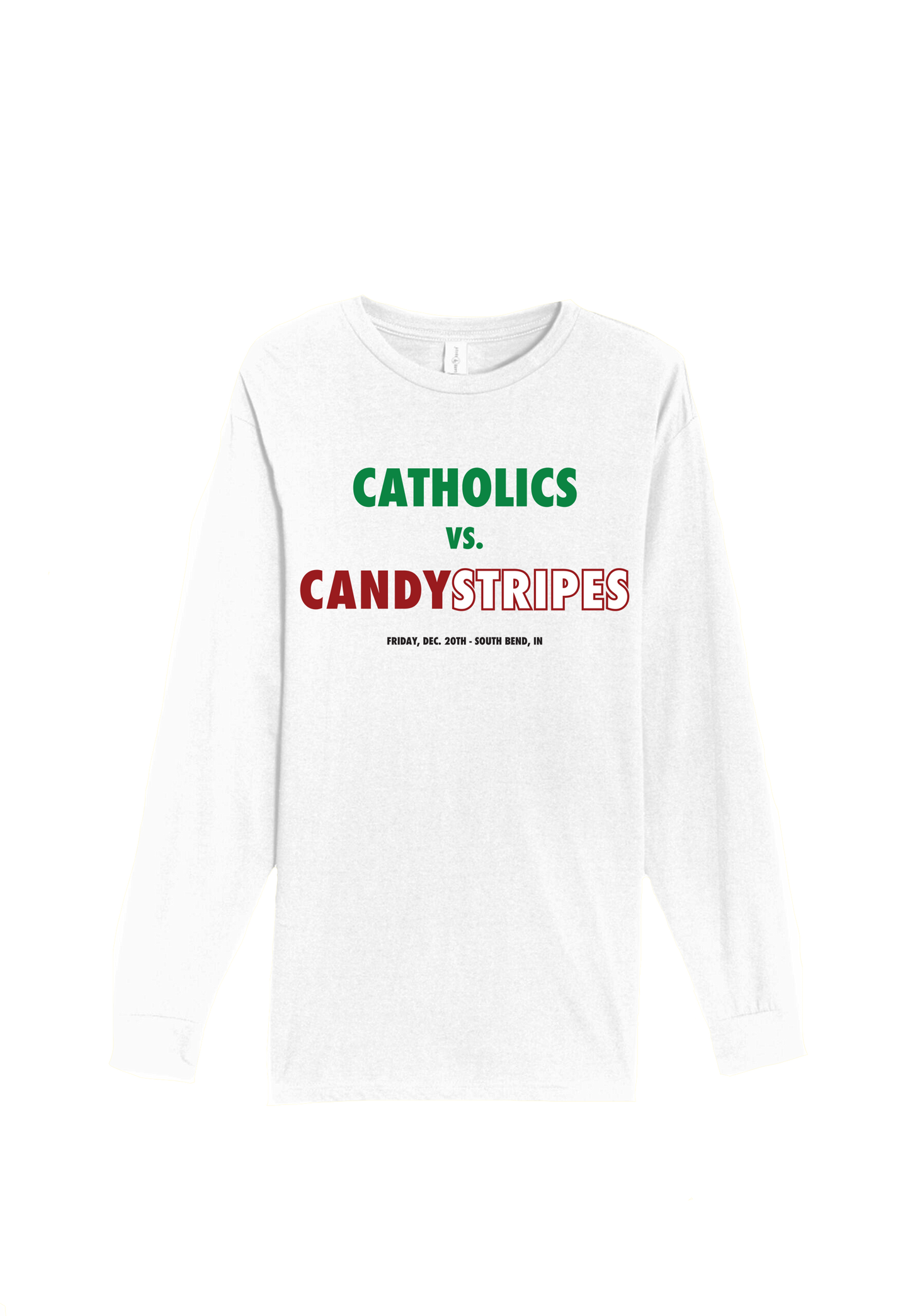 Catholics vs. Candystripes Long Sleeve