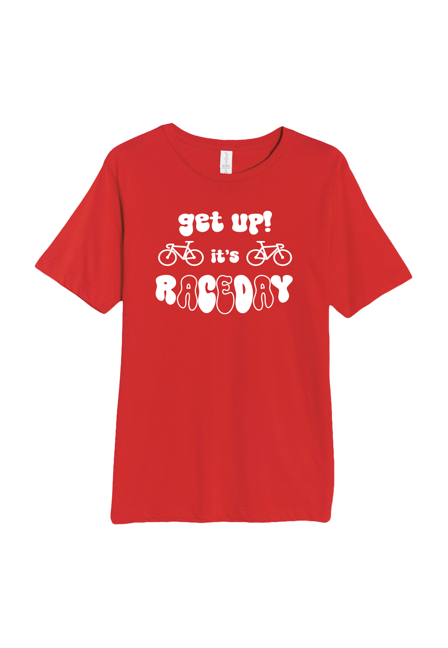 Get Up It's Raceday T-Shirt