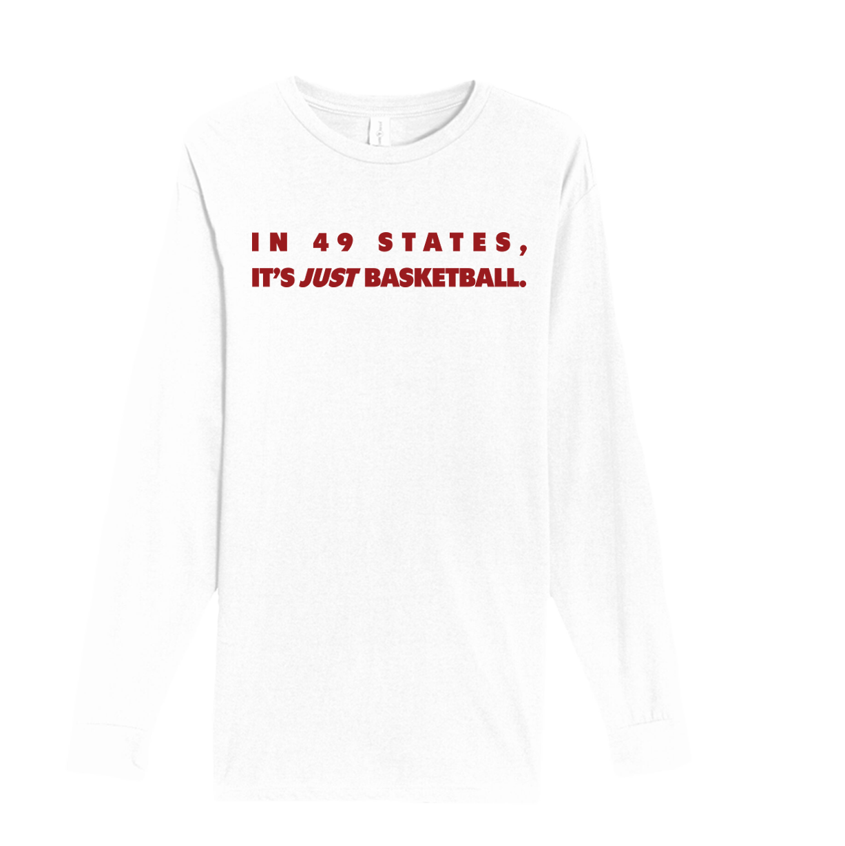 In 49 States (Red and White) Long Sleeve