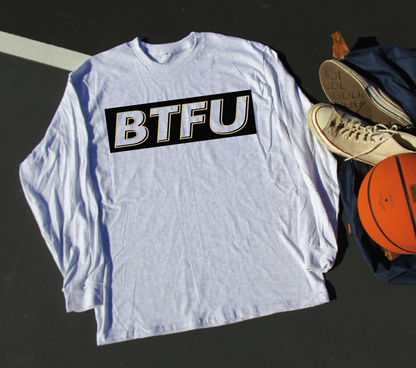 BTFU Long Sleeve