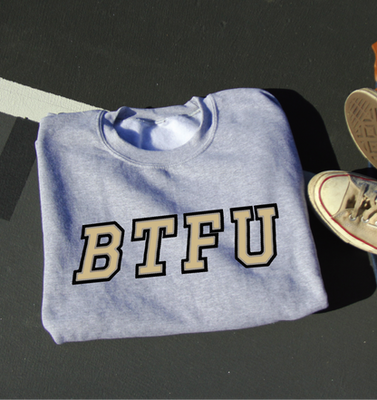 BTFU Crewneck