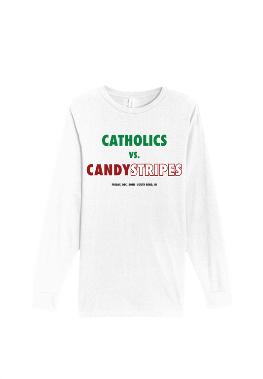 Catholics vs. Candystripes Long Sleeve