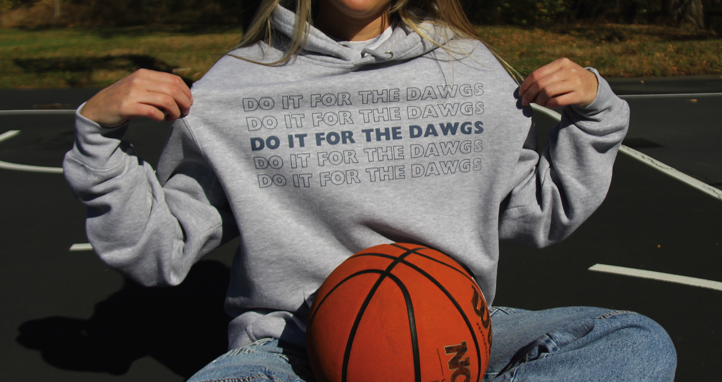 Do It For The Dawgs Hoodie