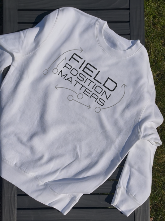 Field Position Matters Crewneck