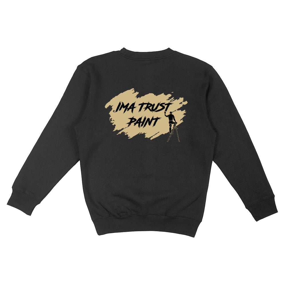 Ima Trust Paint Crewneck