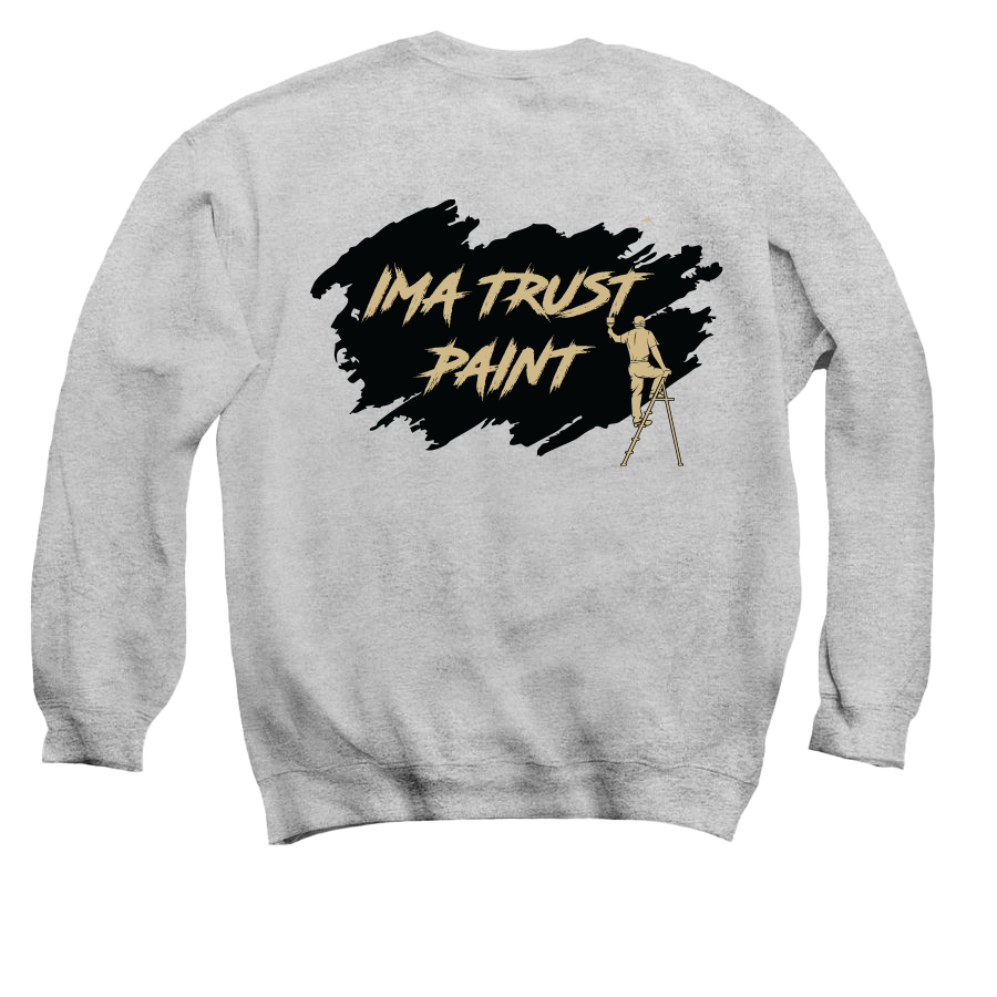 Ima Trust Paint Crewneck