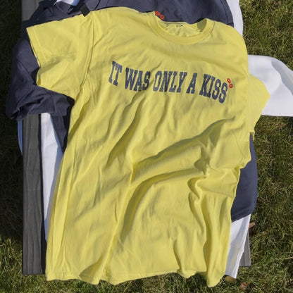 It Was Only A Kiss T-Shirt