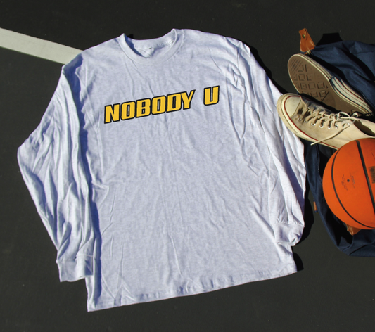 Nobody U Long Sleeve